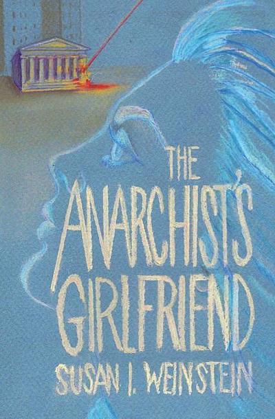 The Anarchist’s Girlfriend