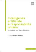 Intelligenza artificiale e responsabilità umana