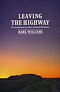Leaving the Highway - Mark Williams