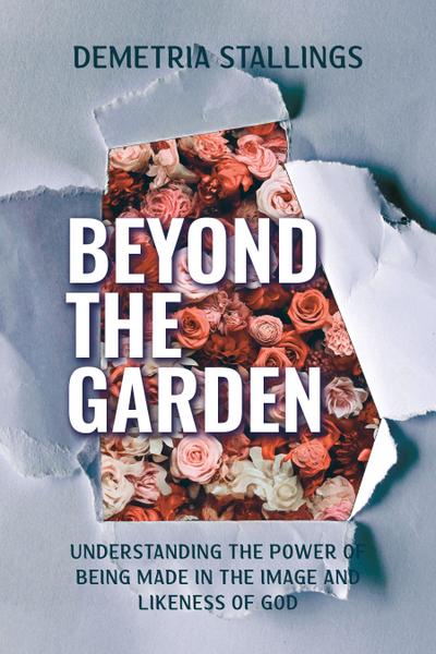 Beyond the Garden