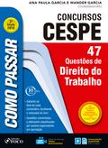 Como passar em concursos CESPE: direito do trabalho