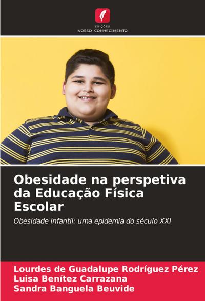 Obesidade na perspetiva da Educação Física Escolar