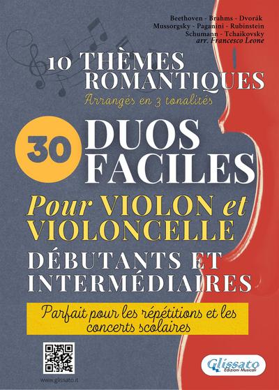 30 Duos Faciles pour Violon et Violoncelle débutants et intermédiaires