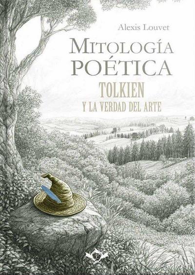 Mitología poética | Tolkien y la verdad del arte