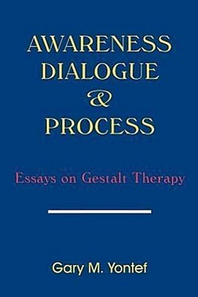 Awareness, Dialogue & Process
