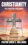 Christianity: The Other Political Party