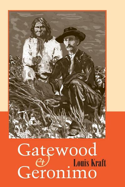 Gatewood and Geronimo