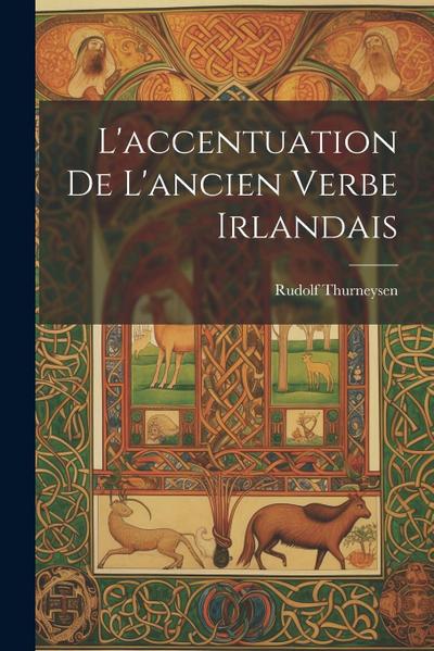 L’accentuation De L’ancien Verbe Irlandais