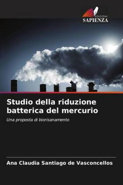 Studio della riduzione batterica del mercurio