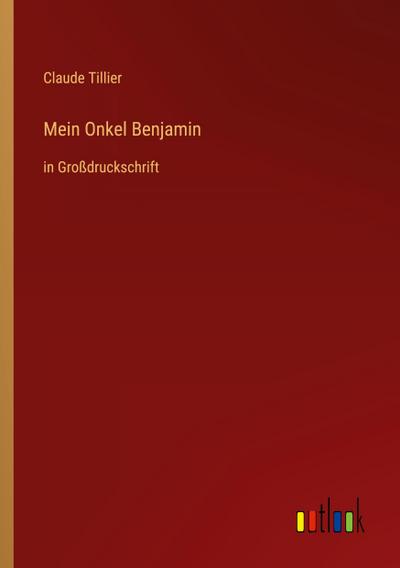 Mein Onkel Benjamin