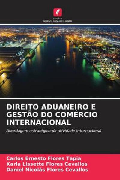 DIREITO ADUANEIRO E GESTÃO DO COMÉRCIO INTERNACIONAL