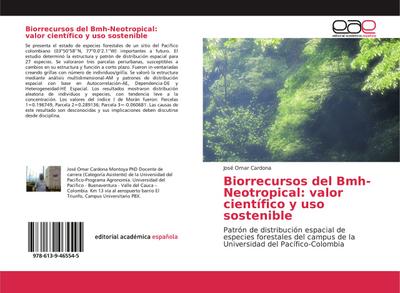 Biorrecursos del Bmh-Neotropical: valor científico y uso sostenible