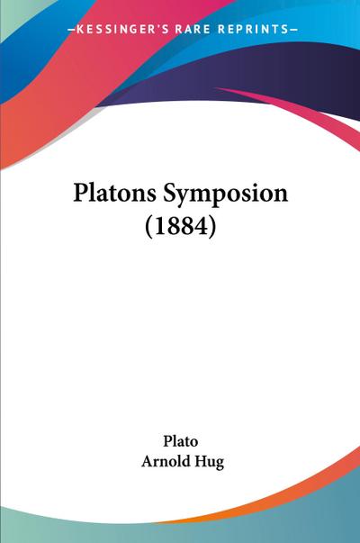 Platons Symposion (1884)