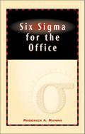 Six Sigma for the Office