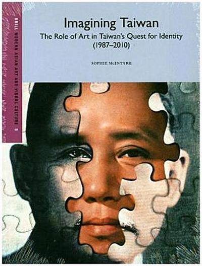 Imagining Taiwan: The Role of Art in Taiwan’s Quest for Identity