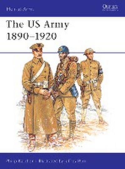 The US Army 1890-1920