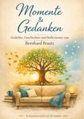 Momente & Gedanken