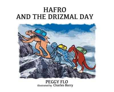 Hafro And The Drizmal Day