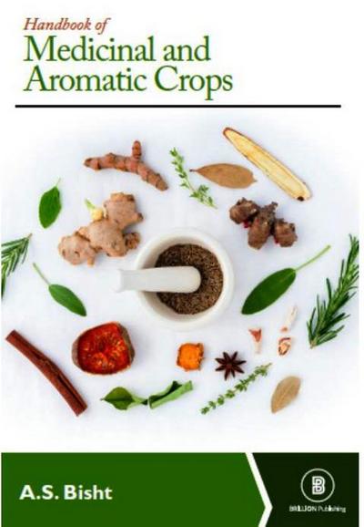 Handbook of Medicinal and  Aromatic Crops