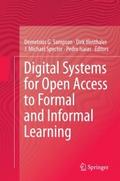 Digital Systems for Open Access to Formal and Info