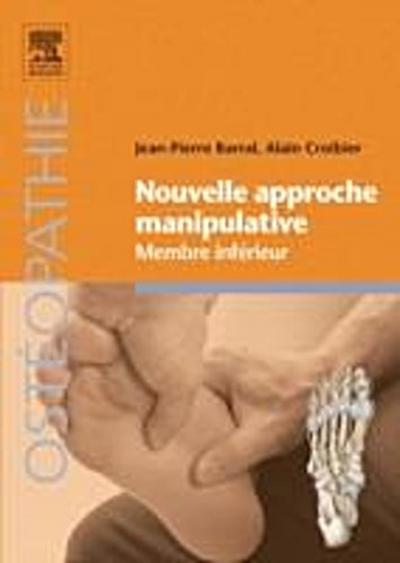 Nouvelle approche manipulative - Membre inferieur