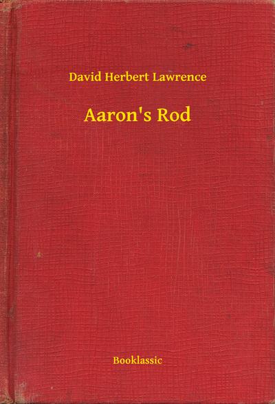 Aaron’s Rod