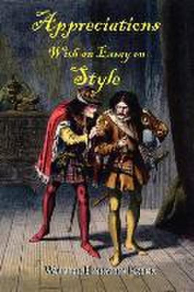 Appreciations, With an Essay on Style