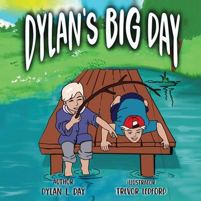 Dylan’s Big Day