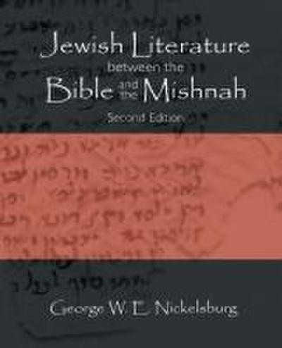 Jewish Literature between the Bible and the Mishnah