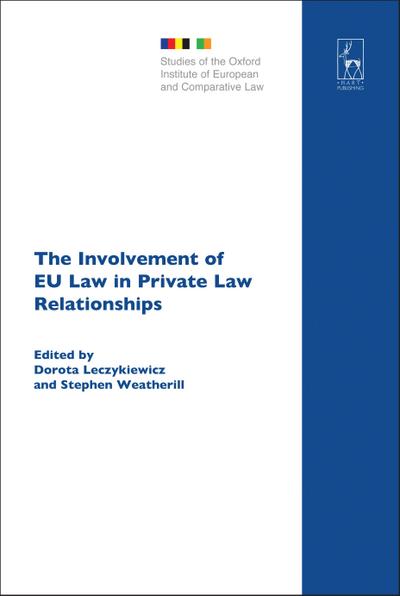 The Involvement of EU Law in Private Law Relationships