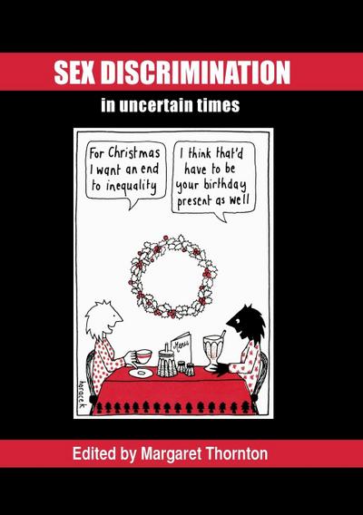 Sex Discrimination in Uncertain Times