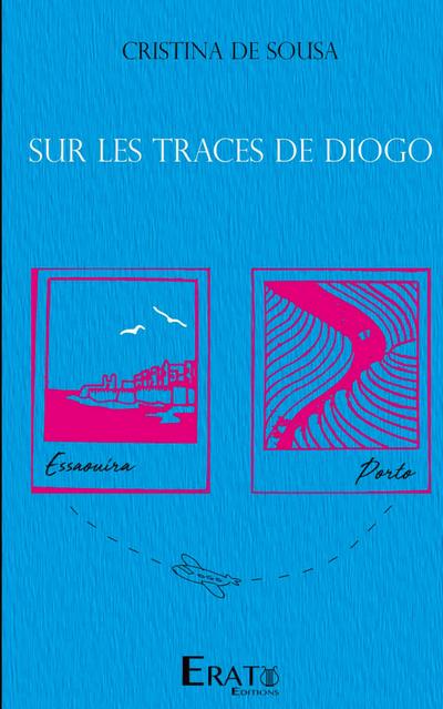de Sousa, C: Sur les traces de Diogo