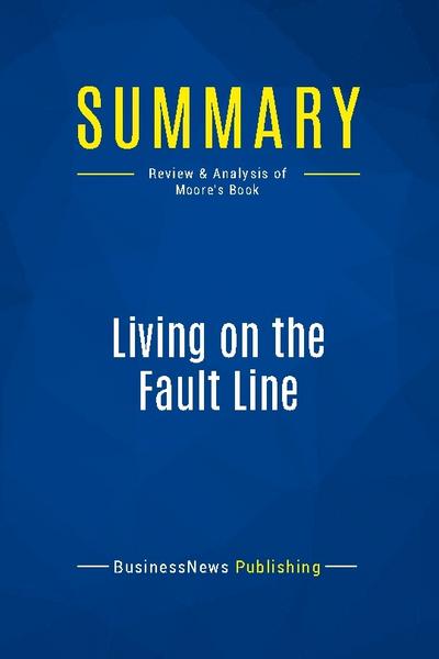 Summary: Living on the Fault Line
