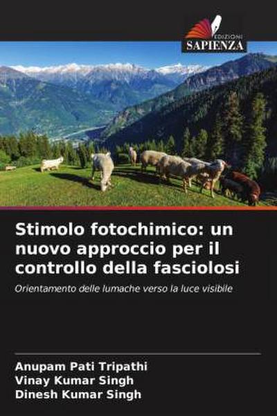 Stimolo fotochimico: un nuovo approccio per il controllo della fasciolosi