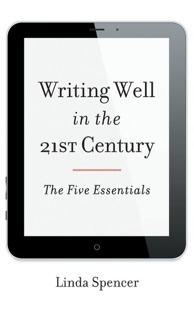 Writing Well in the 21st Century