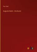 Auguste Rodin - Die Kunst