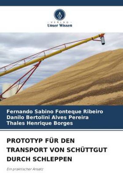 PROTOTYP FÜR DEN TRANSPORT VON SCHÜTTGUT DURCH SCHLEPPEN