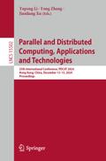 Parallel and Distributed Computing, Applications and Technologies