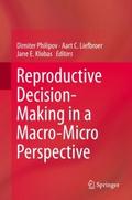 Reproductive Decision-Making in a Macro-Micro Pers