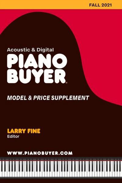 Piano Buyer Model & Price Supplement / Fall 2021