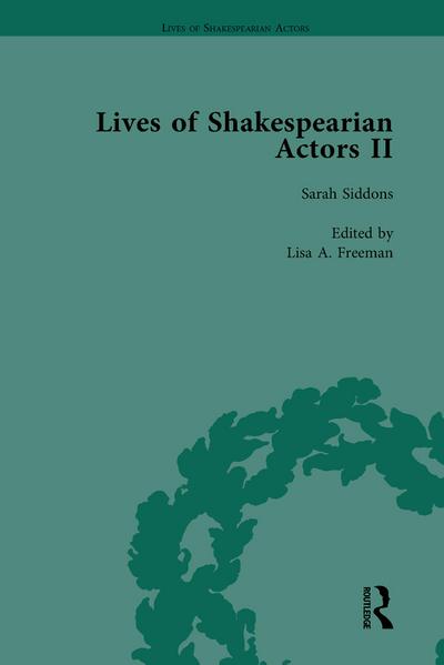 Lives of Shakespearian Actors, Part II, Volume 2
