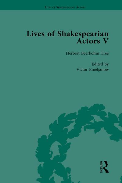 Lives of Shakespearian Actors, Part V, Volume 1