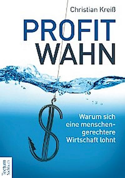 Profitwahn