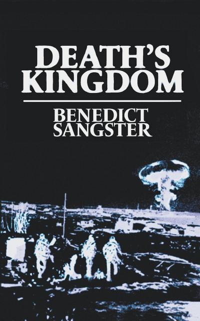 Sangster, B: DEATHS KINGDOM