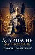 Ägyptische Mythologie