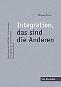 Integration, das sind die Anderen