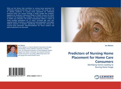 Predictors of Nursing Home Placement for Home Care Consumers