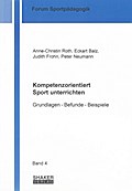 Kompetenzorientiert Sport unterrichten