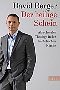 Der heilige Schein: Als schwuler Theologe in der katholischen Kirche