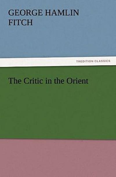 The Critic in the Orient
